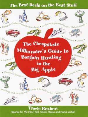 cover image of The Cheapskate Millionaire's Guide to Bargain Hunting in the Big Apple